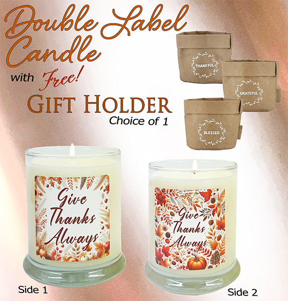 "GIVE THANKS ALWAYS" GLASS CANDLE - PUMPKIN SPICE WITH FREE THANKFUL POUCH