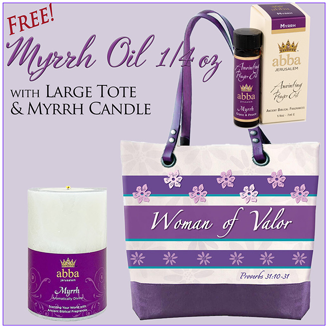 FREE 1/4 OZ OIL WITH WOMAN OF VALOR TOTE & MYRRH PILLAR